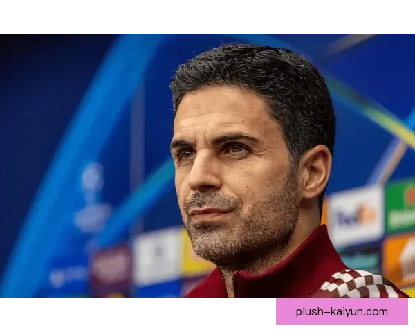 阿尔特塔防守效率持续提升，球队战术体系逐渐成熟