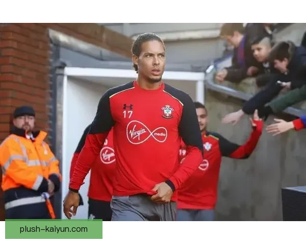 范戴克在南安普顿期间的表现分析与职业发展回顾